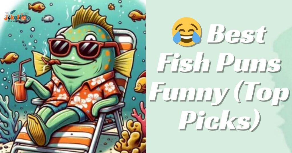 Best Fish Puns Funny (Top Picks)