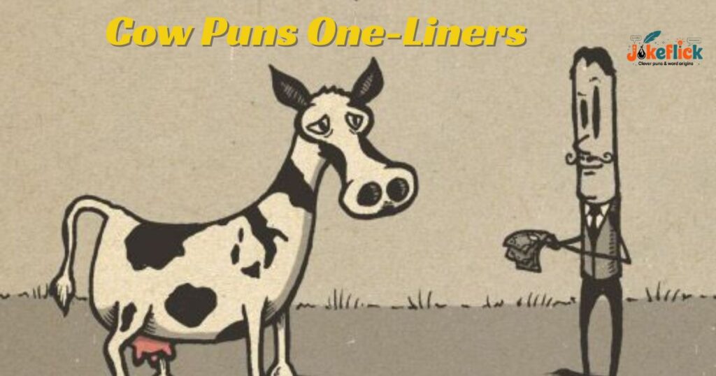 Cow Puns One-Liners