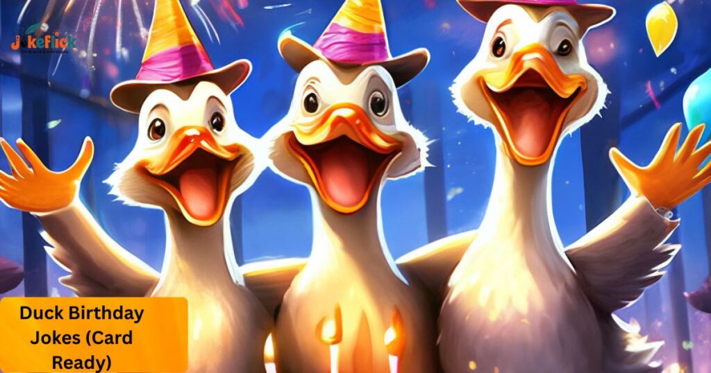 Duck Birthday Jokes