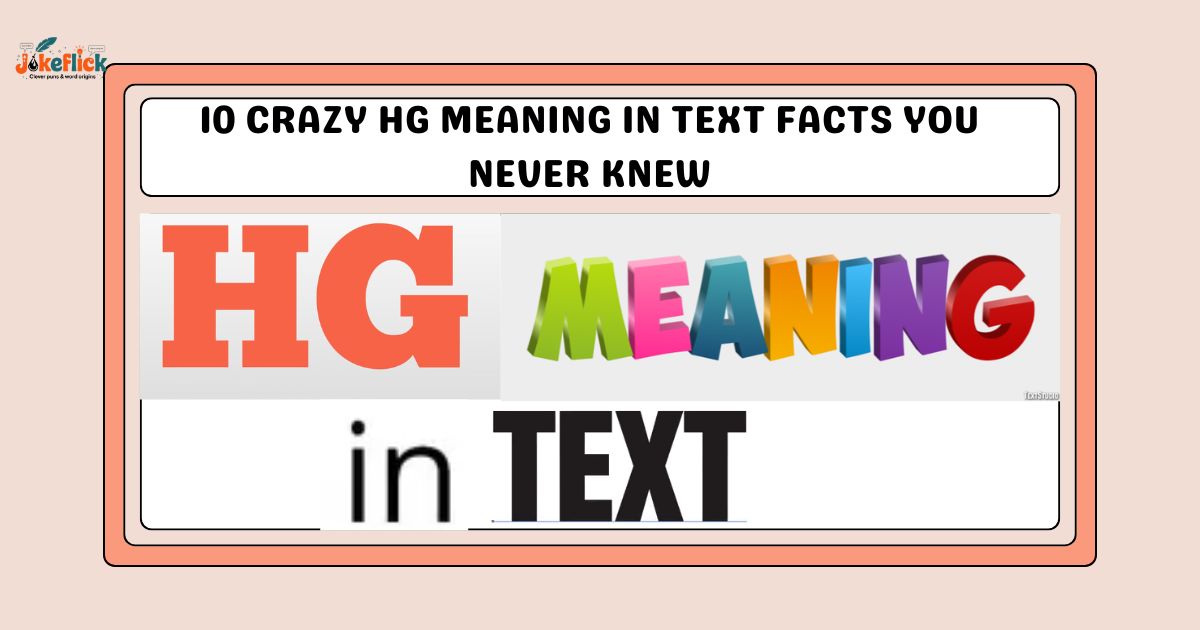 HG meaning in text