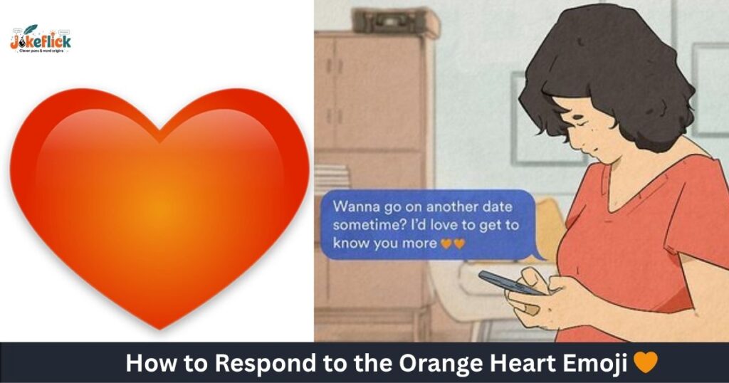 How to Respond to the Orange Heart Emoji 🧡