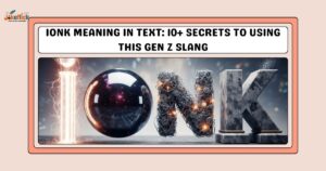 IONK Meaning in Text