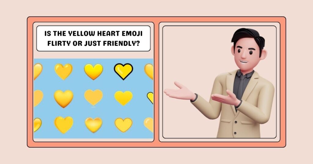Is the Yellow Heart Emoji Flirty or Just Friendly?