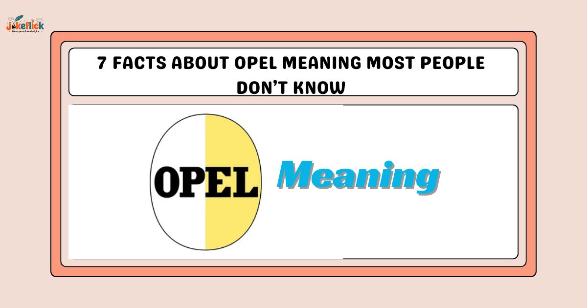 Opel meaning