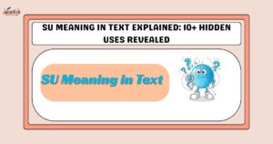 SU Meaning in Text