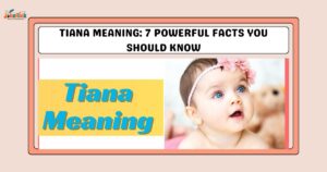 Tiana Meaning