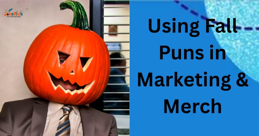 Using Fall Puns in Marketing & Merch