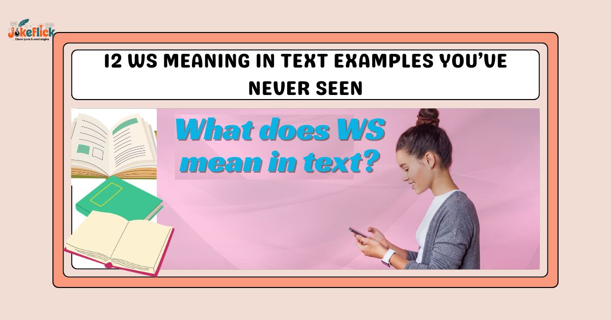 WS Meaning in Text
