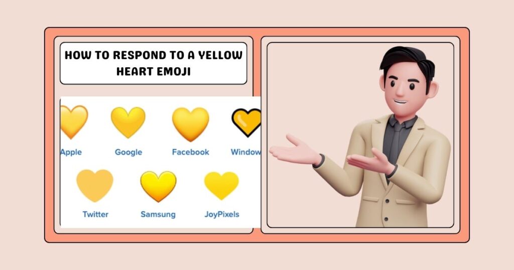 Yellow Heart Emoji Meaning on Different Platforms