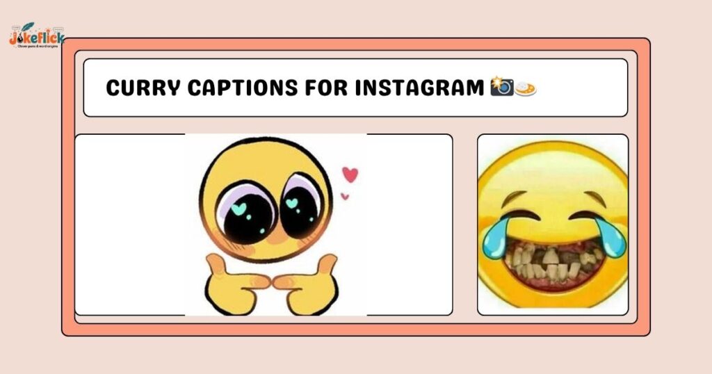 Curry Captions for Instagram