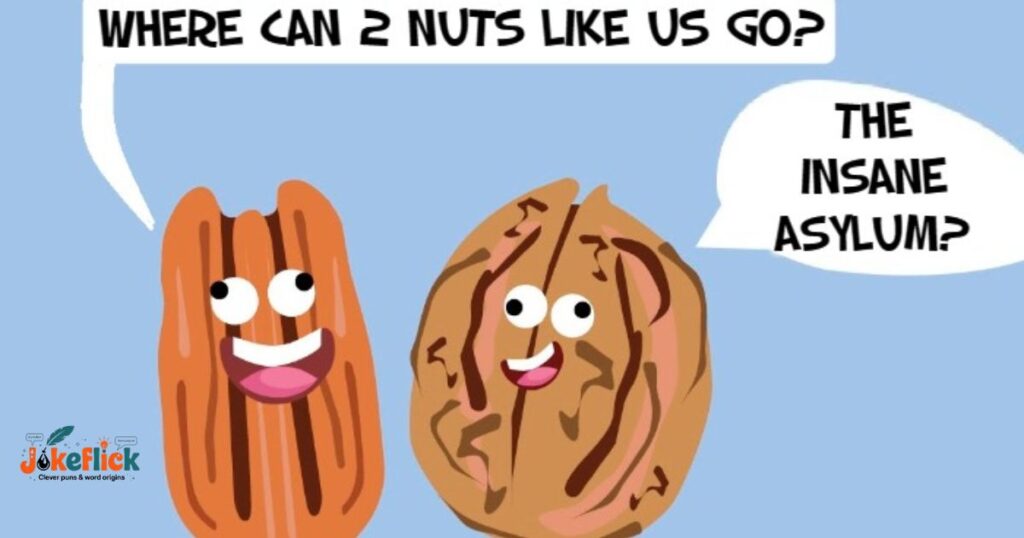 Why Nut Jokes Actually Make People Laugh