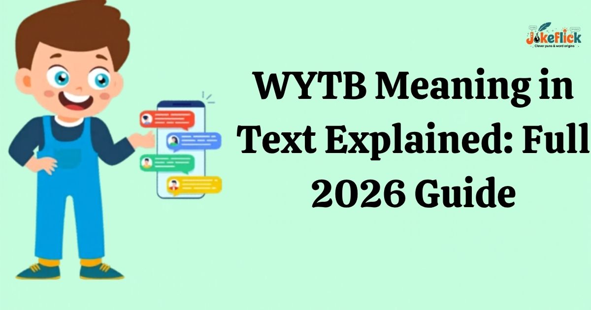 WYTB Meaning in Text
