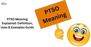 PTSO Meaning