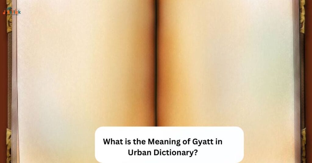 What is the Meaning of Gyatt in Urban Dictionary?